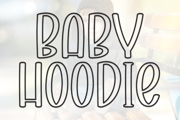 Baby Hoodie: A Playful Display Font with Purpose