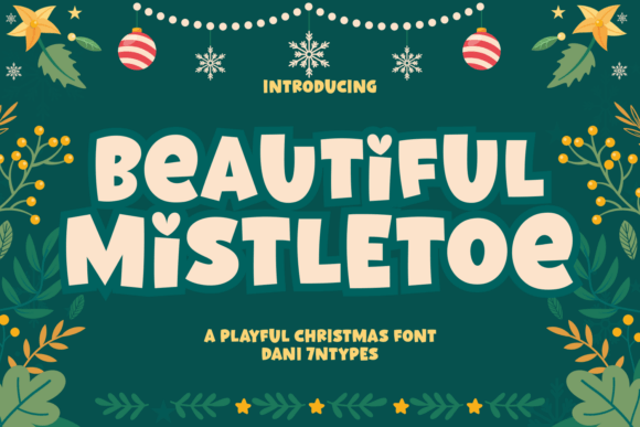 Beautiful Mistletoe: A Playful Display Font for Web Design