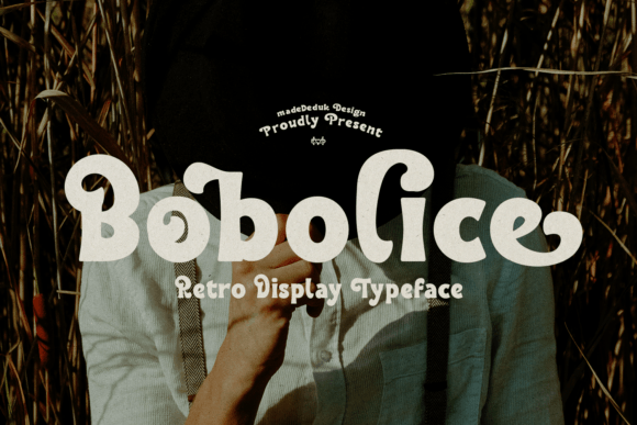 Bobolice: A Display Font That Makes Your Brand Feel Intentional