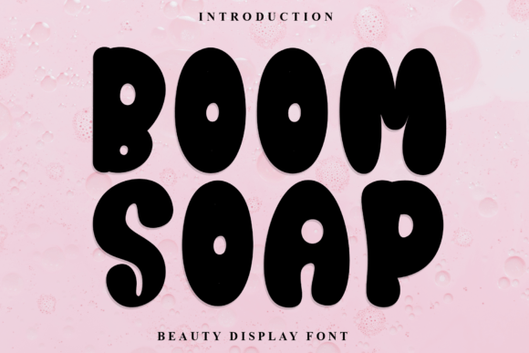 Boom Soap: A Bubbly Display Font That Energizes Web Layouts