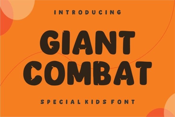 Giant Combat: A Bold, Playful Font for Standout Brand Designs