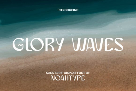 Glory Waves: A Display Font That Adds Personality to Your Brand