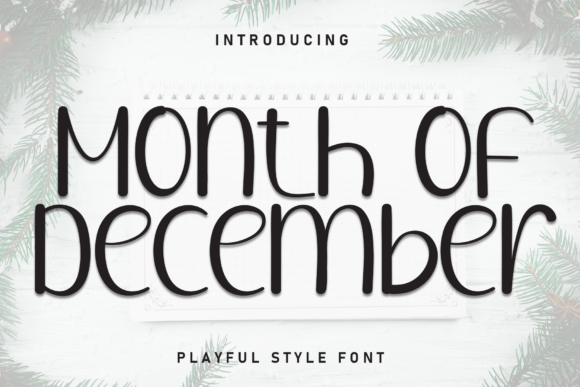 Month of December: A Handwritten Font for Digital Designers