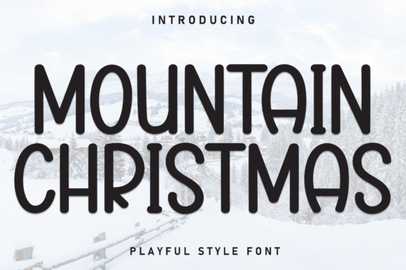 Mountain Christmas: A Handwritten Display Font That Feels Like Home