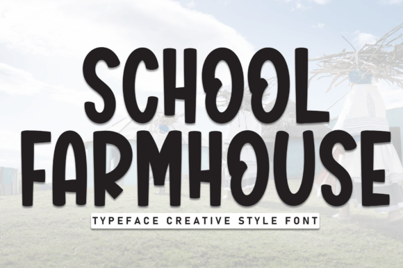 School Farmhouse: A Bold Handwritten Typeface for Campaign Design