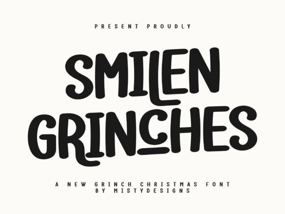Smilen Grinches: The Display Font That Defines Your Brand