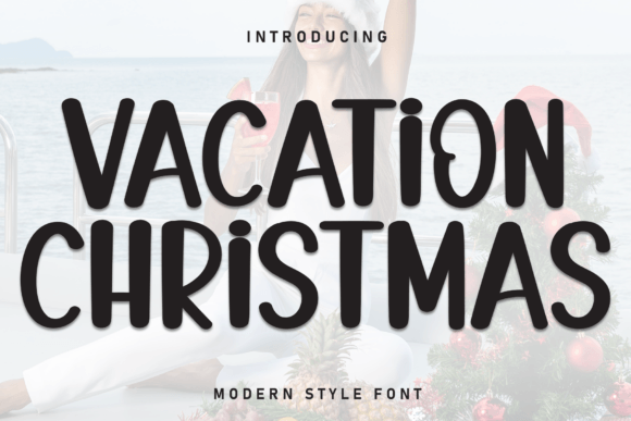 Vacation Christmas: A Playful Display Font for Web Designers